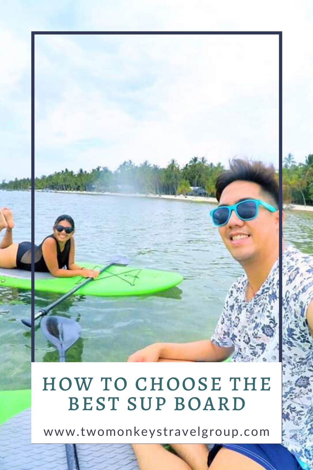 How to Choose the Best SUP Board Guide in Buying SUP Board