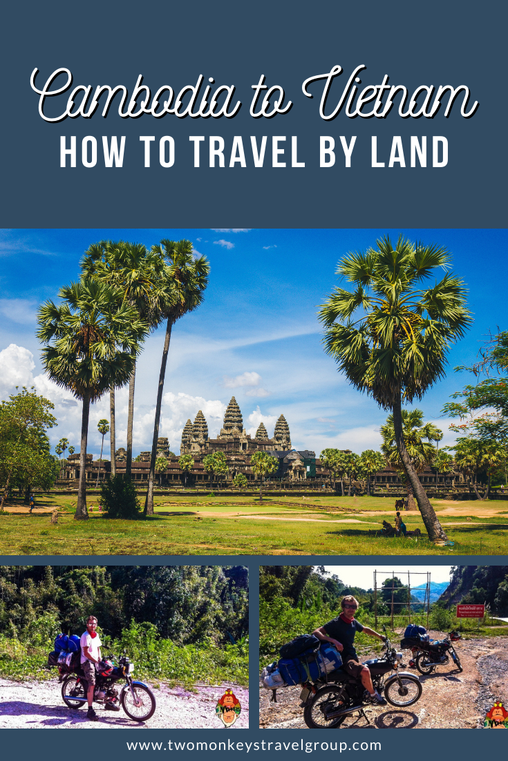 Cómo viajar a Vietnam por tierra desde Camboya (una guía para mochileros)