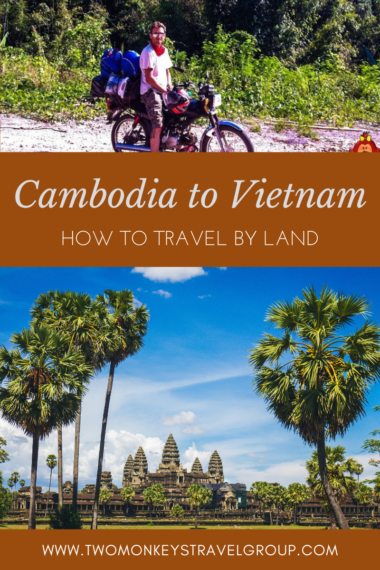 How to Travel by Land from Cambodia to Vietnam (A Backpacker's Guide)