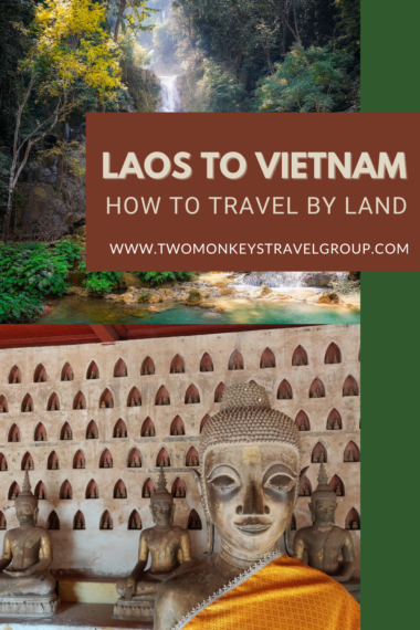 How to Travel by Land from Laos to Vietnam (A Backpacker’s Guide)
