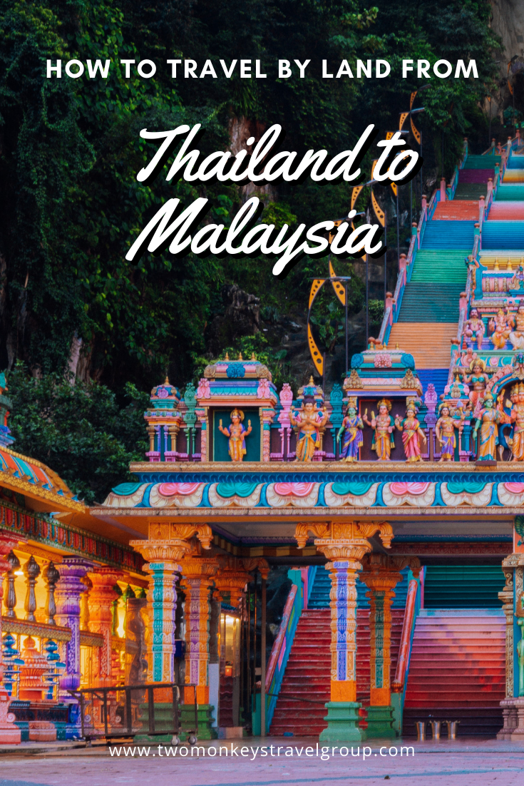 How to Travel by Land from Thailand to Malaysia (A Backpacker’s Guide)