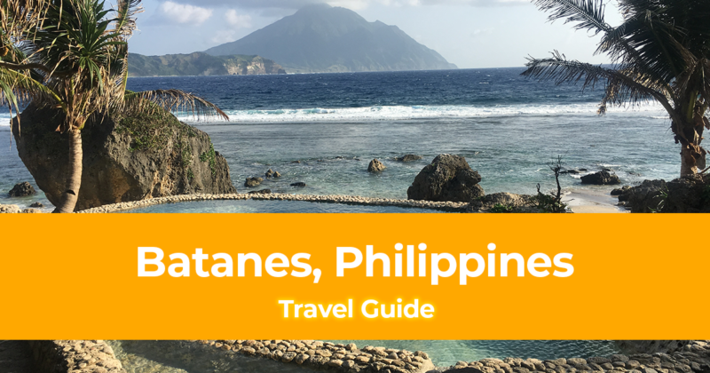 Travel Guide to Batanes, Philippines [with Tips and FAQs]