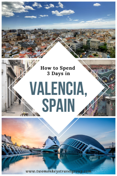 Weekend in Valencia, Spain How to Spend 3 Days in Valencia, Spain
