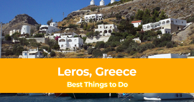 10 Best Things to do in Leros, Greece [with Suggested Tours]