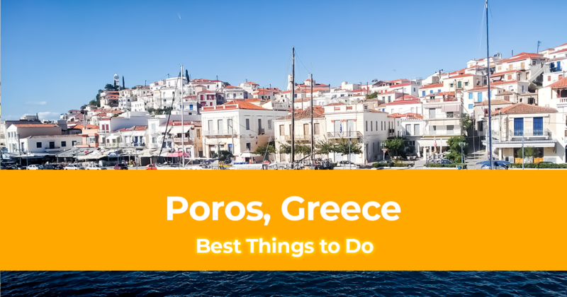 10 Best Things to do in Poros, Greece [with Suggested Tours]
