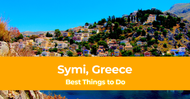 10 Best Things to do in Symi, Greece [with Suggested Tours]