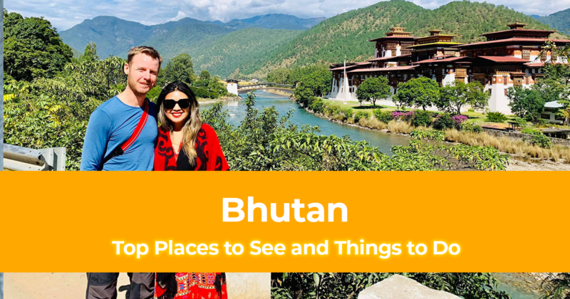 10 Top Places to See and Things to Do in Bhutan