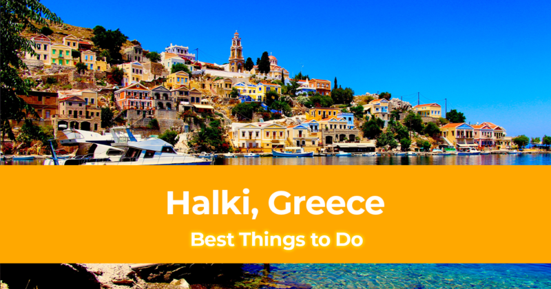 7 Best Things to do in Halki, Greece [with Suggested Tours]