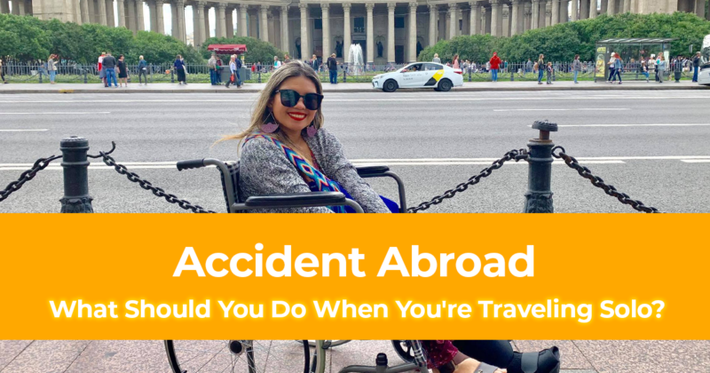 Accident Abroad What Should You Do When You're Traveling Solo