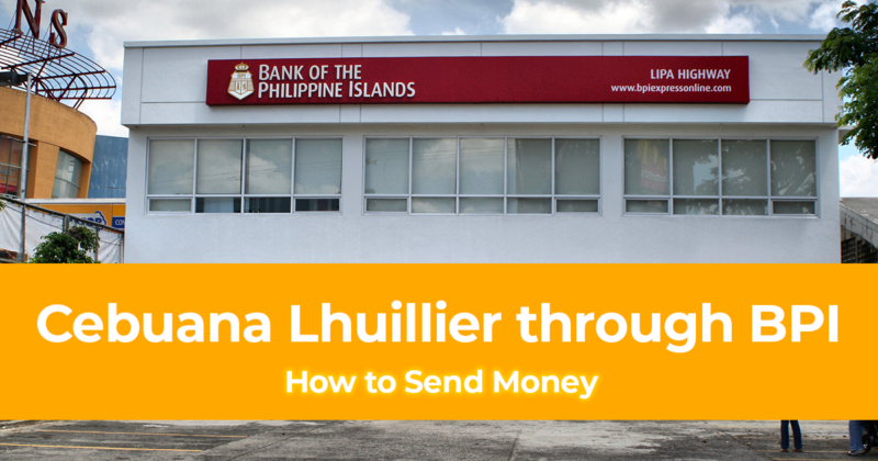 How to Send Money to Cebuana Lhuillier through BPI (BPI to Cash)