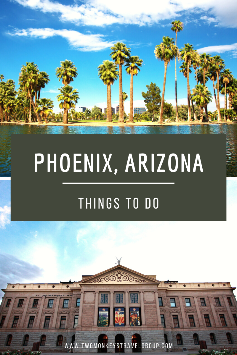 Things To Do in Phoenix, Arizona [Weekend DIY Itinerary to Phoenix]