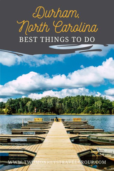 15 Best Things To Do in Durham, North Carolina [Weekend DIY Itinerary to Durham]