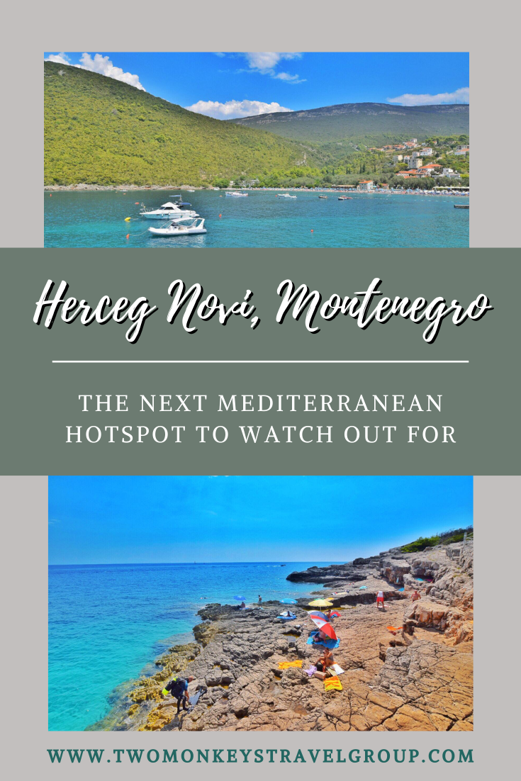 7 Reasons Why Herceg Novi in Montenegro Is The Next Mediterranean Hotspot To Watch Out For (and why you SHOULD visit ASAP)