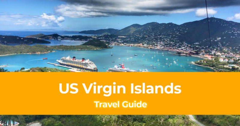 Travel Guide to US Virgin Islands – How, Where & FAQs