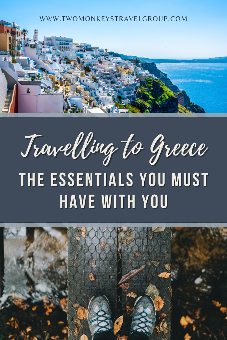 Travelling to Greece The Essentials You Must Have with You