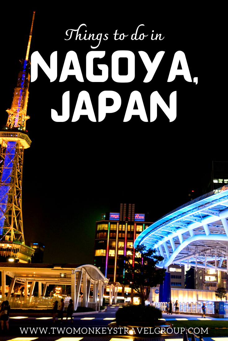10 Things To Do in Nagoya, Japan [with Suggested Tours]