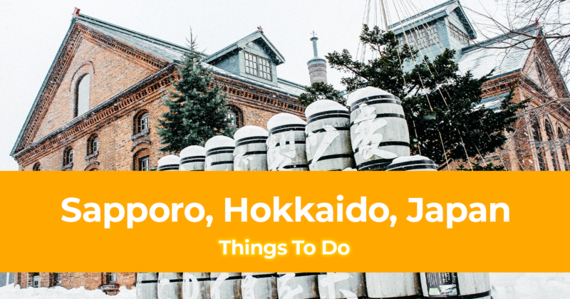 10 Things To Do in Sapporo, Hokkaido, Japan [with Suggested Tours]