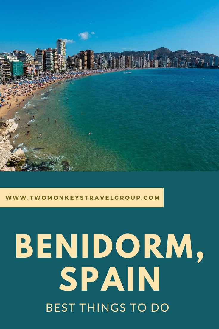 15 Best Things To Do in Benidorm, Spain