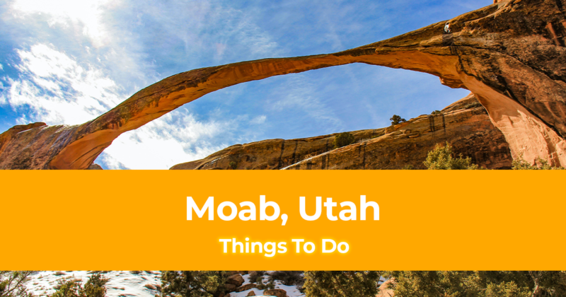 15 Things to do in Moab, Utah [With Suggested Tours]