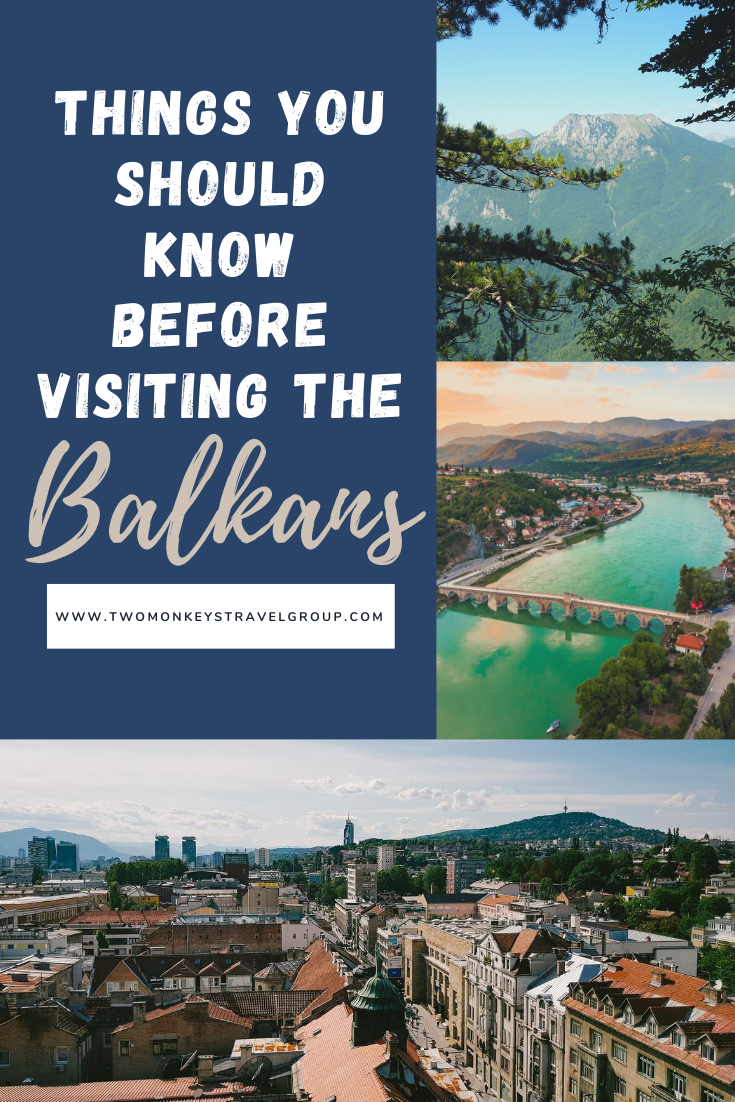 21 Things You Should Know Before Visiting The Balkans