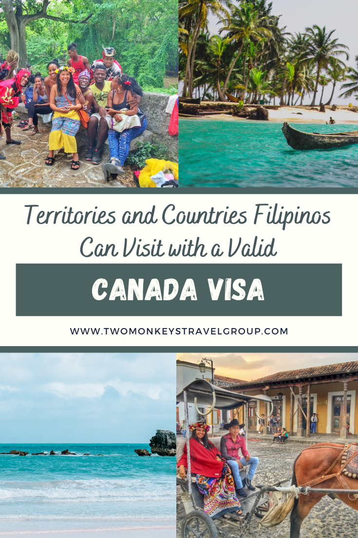 24 Territories and Countries Filipinos Can Visit with a Valid Canada Visa