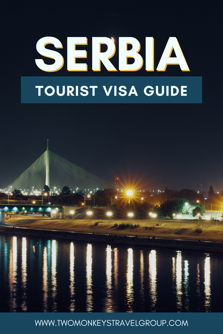 Guide on How To Get a Serbia Tourist Visa for Filipinos