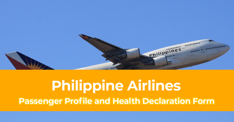 How To Fill Out the Philippine Airlines Passenger Profile and Health Declaration (PHHD) Form