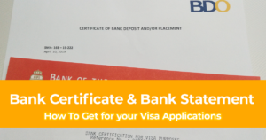 How To Get a Bank Certificate and Bank Statement for your Visa Applications