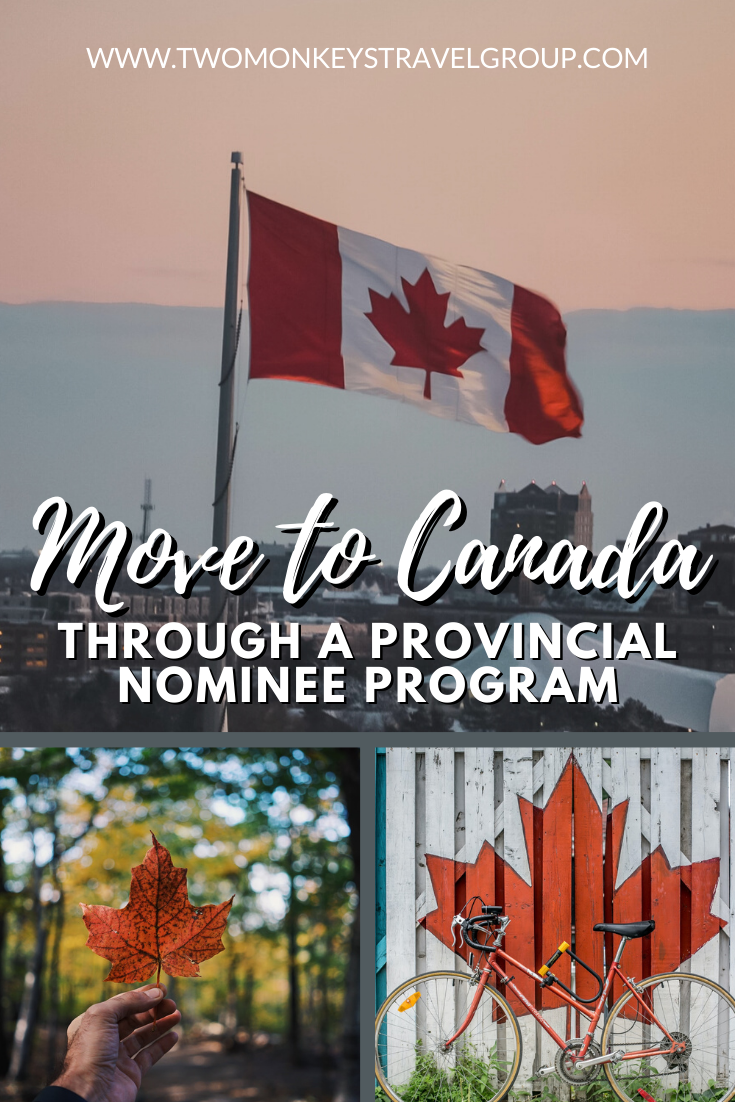 How To Move to Canada through a Provincial Nominee Program [Immigrate to Canada]