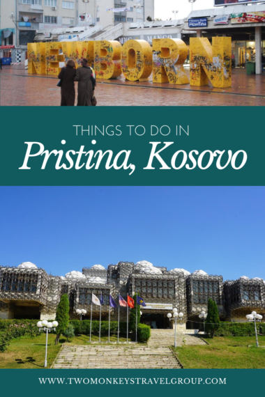 Kosovo Travel Guide 10 Things To Do in Pristina, Kosovo