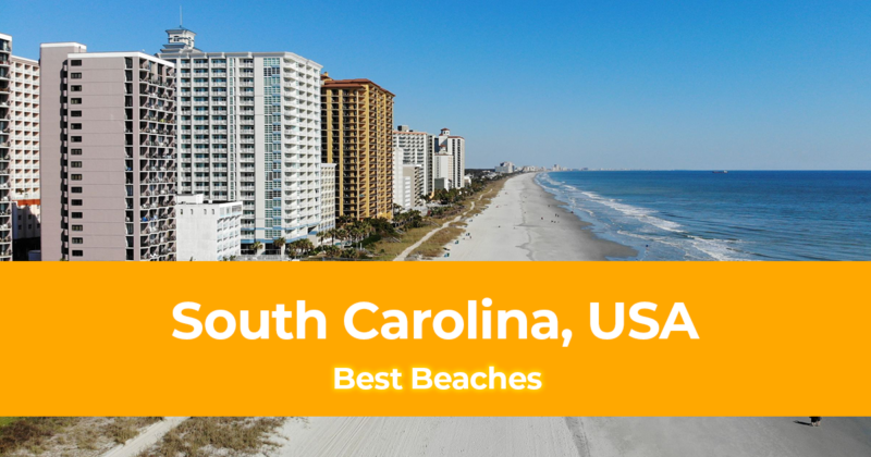 List of The Best Beaches in South Carolina, USA