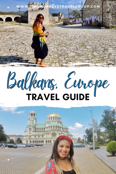 Quick Guide to Traveling the Balkans, Europe for Filipinos (Visa and Tips)