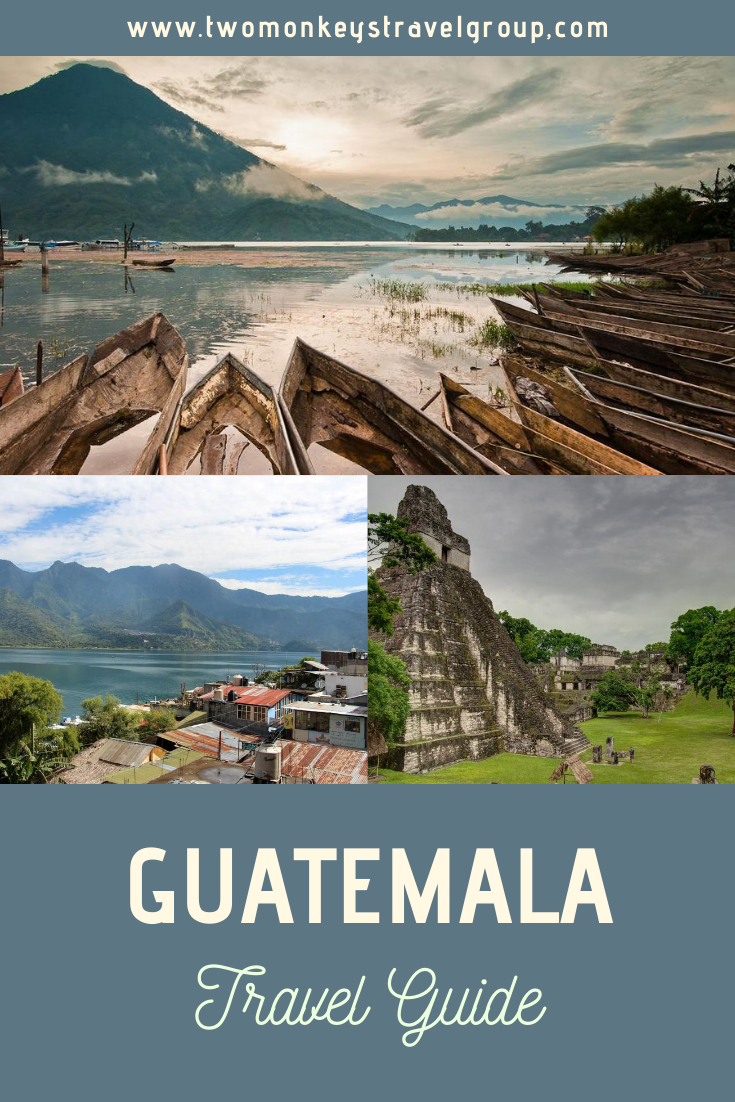 Travel Guide to Guatemala – How, Where & Frequently Asked Questions