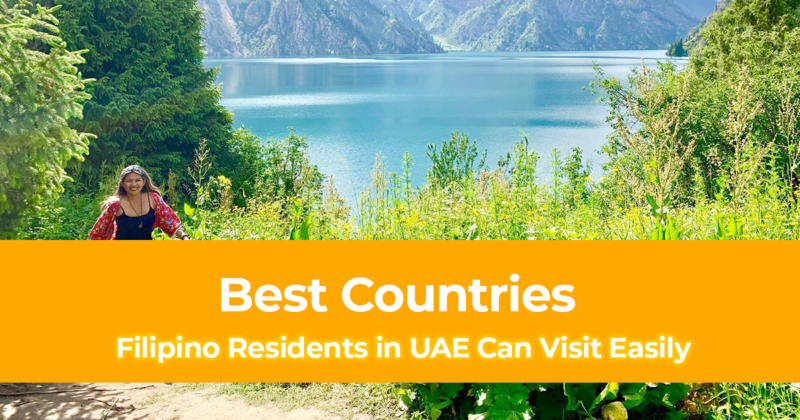 15 Best Countries Filipino Residents in UAE Can Visit Easily