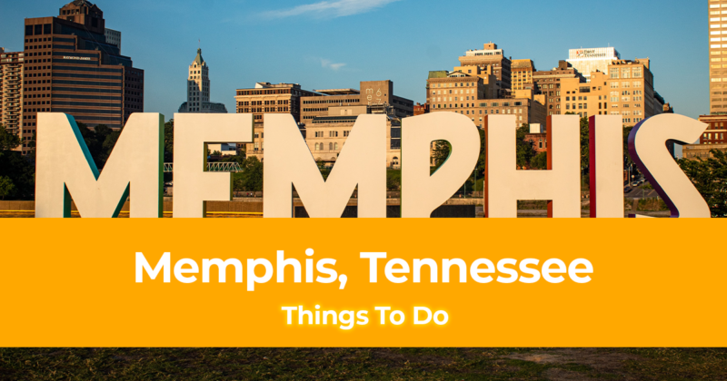 15 Things to do in Memphis, Tennessee [With Suggested Tours]