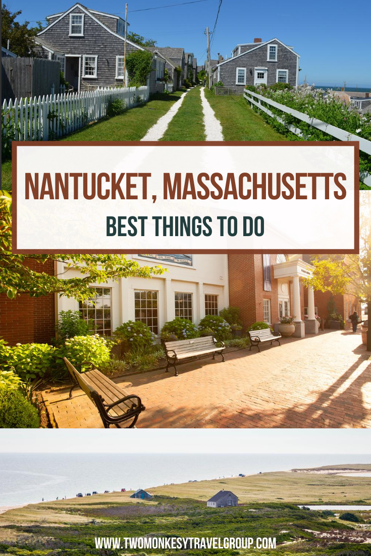 15 Things to do in Nantucket, Massachusetts [With Suggested Tours]