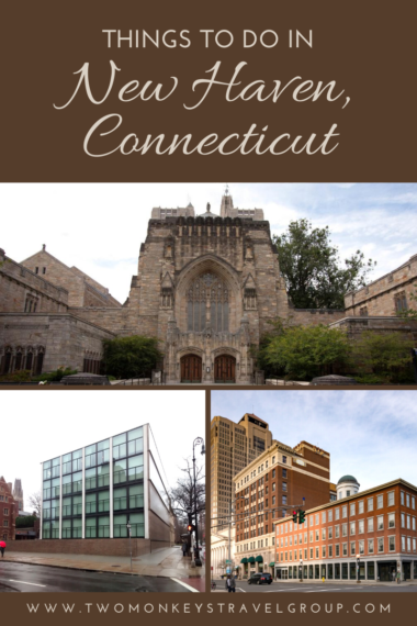 15 Things to do in New Haven, Connecticut [With Suggested Tours]