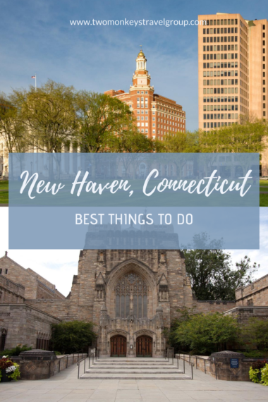 15 Things to do in New Haven, Connecticut [With Suggested Tours]2