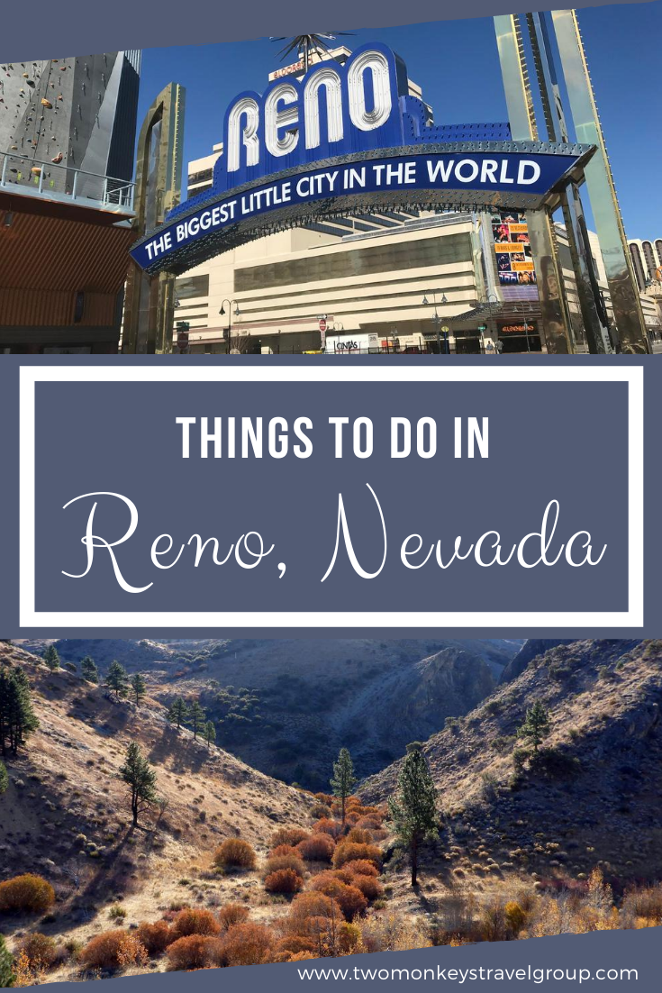 15 Things to do in Reno, Nevada [With Suggested 3 Day Itinerary]