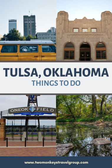 15 Things to do in Tulsa, Oklahoma [Suggested 3 Day Itinerary in Tulsa]