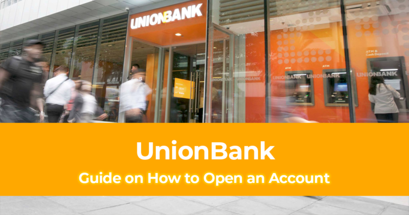 How to Open a UnionBank Account Online Bank Account with No Initial Deposit