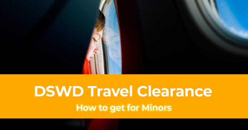 How to get a DSWD Travel Clearance for Minors [With Tips on Online Submission]