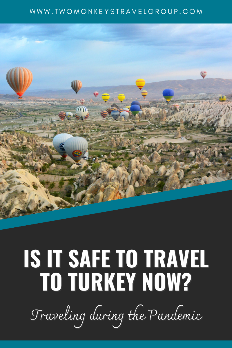 Is It Safe to Travel to Turkey now [Traveling during the Pandemic]