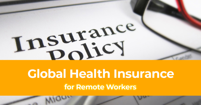 Remote Health Insurance Global Health Insurance for Remote Workers