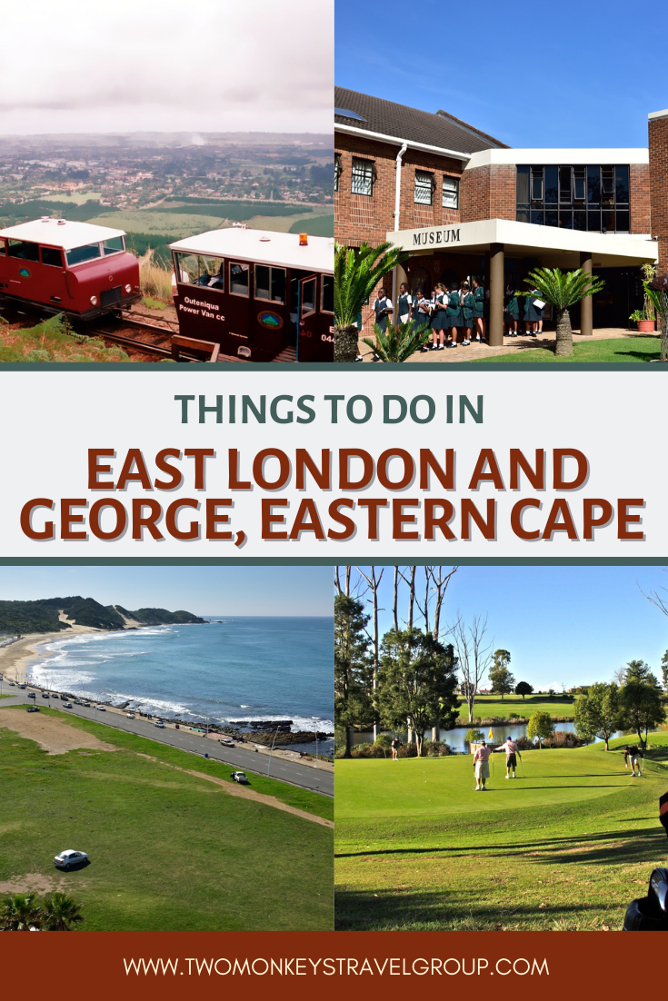 11 Things To Do in East London and George, Eastern Cape [South Africa Itinerary]