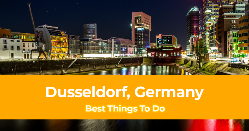 15 Best Things To Do in Dusseldorf, Germany