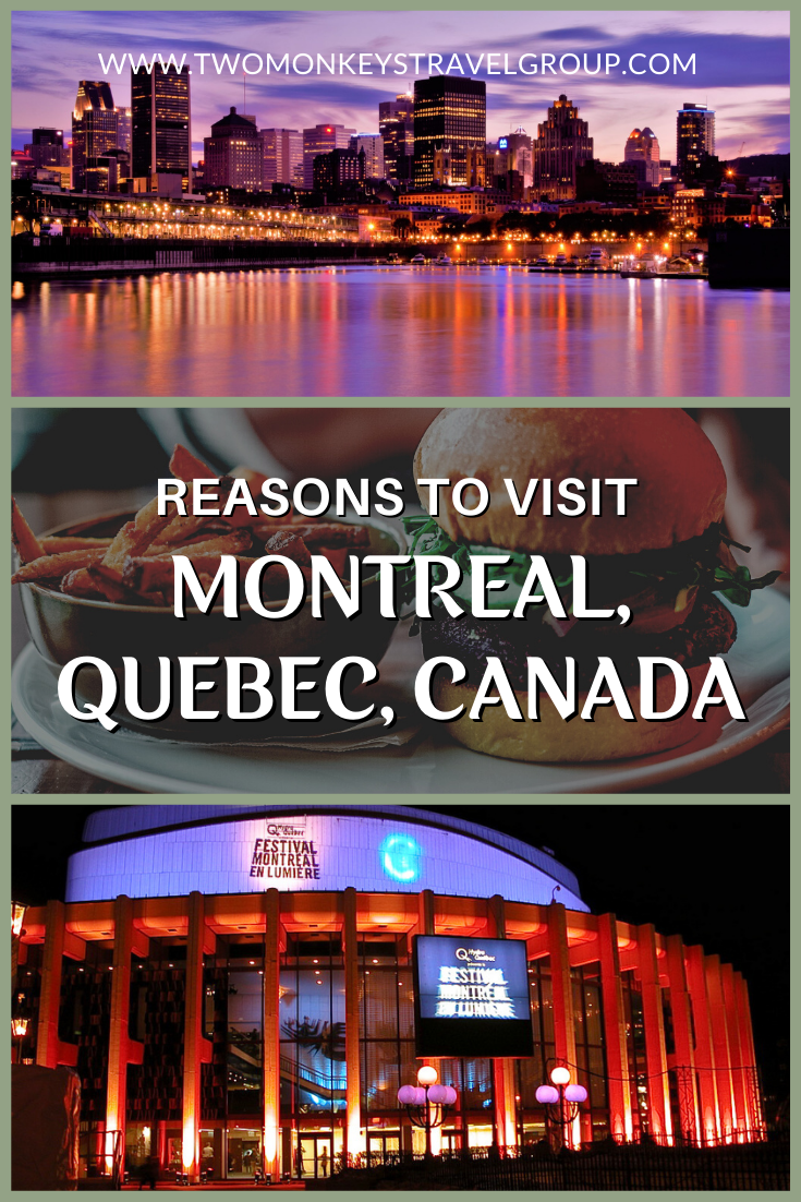 7 Reasons To Visit Montreal, Quebec [Canada Travel Guide]