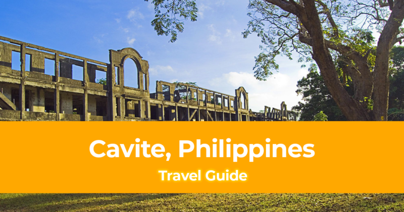Cavite Travel Guide Top 7 Cities to Visit in Cavite, Philippines