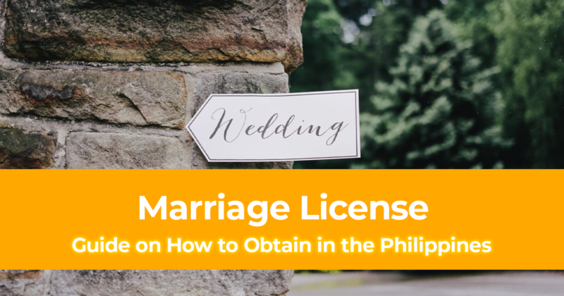 How to Obtain a Marriage License in the Philippines [With List of Required Documents]