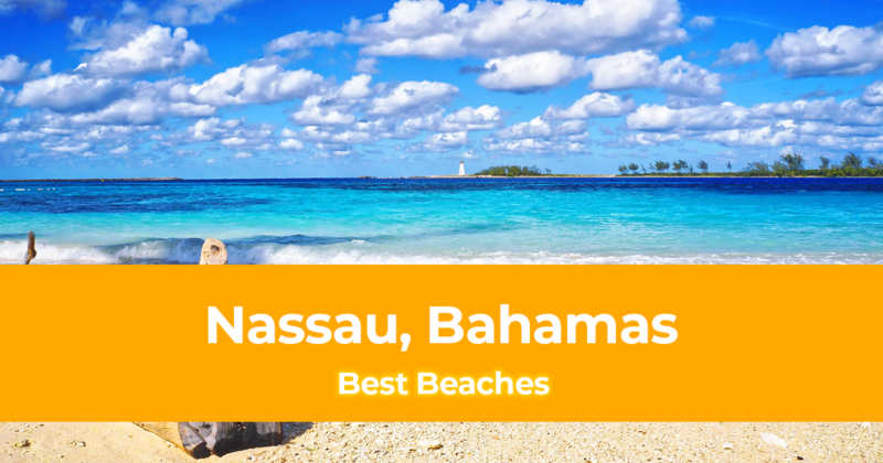 List of the The Best Beaches in Nassau, Bahamas